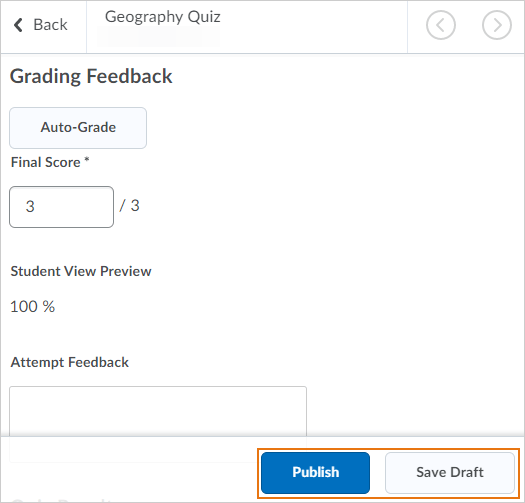 The Publish and Save Draft buttons allow instructors to quickly save drafts of feedback left on quiz submissions